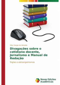 Divagações sobre o cotidiano docente, Jornalismo e Manual de Redação