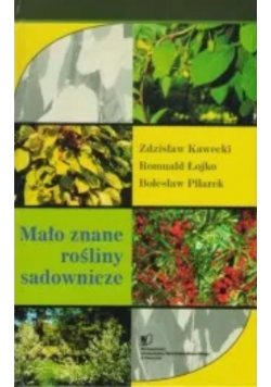 Mało znane rośliny sadownicze
