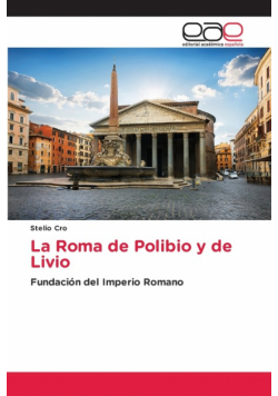 La Roma de Polibio y de Livio
