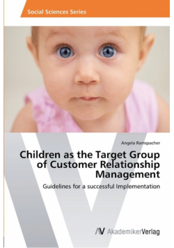 Children as the Target Group of Customer Relationship Management