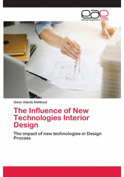 The Influence of New Technologies Interior Design