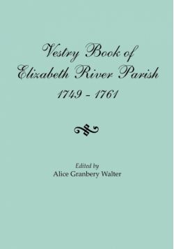 Vestry Book of Elizabeth River Parish, 1749-1761
