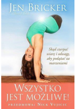 Wszystko jest możliwe!