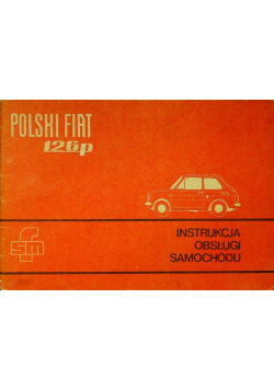 Polski Fiat 126p Instrukcja obsługi samochodu