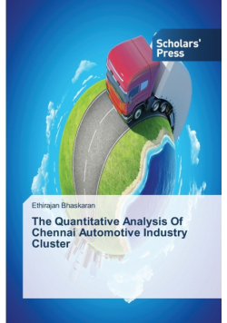 The Quantitative Analysis Of Chennai Automotive Industry Cluster