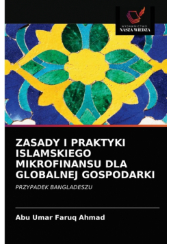 Zasady I Praktyki Islamskiego Mikrofinansu Dla Globalnej Gospodarki