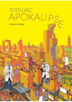 Testując Apokalipsę