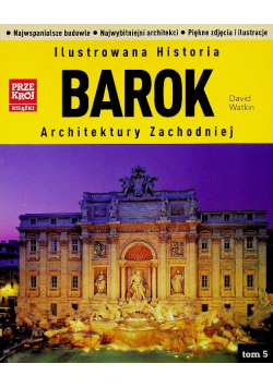 Barok Ilustrowana historia architektury zachodniej.