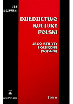 Dziedzictwo kultury Polski Tom II