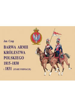 Barwa Armii Królestwa Polskiego 1815  1830 i 1831