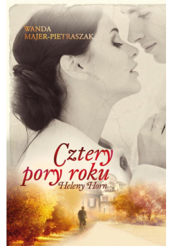 Cztery pory roku Heleny Horn