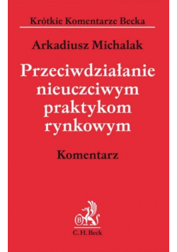 Przeciwdziałanie nieuczciwym praktykom rynkowym