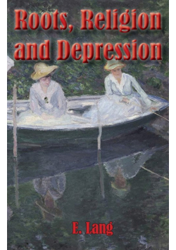 Roots Religion and Depression