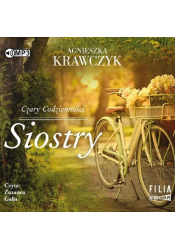 Czary codzienności T.1 Siostry audiobook