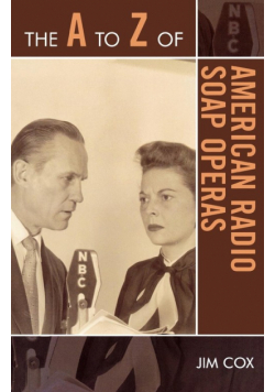 The A to Z of American Radio Soap Operas