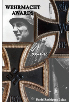 Wehrmacht Awards 1935-1945