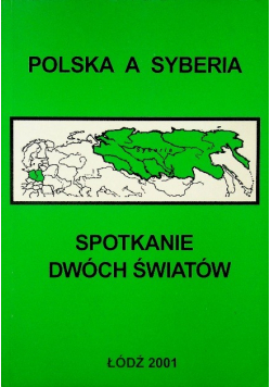 Polska a Syberia spotkanie dwóch światów