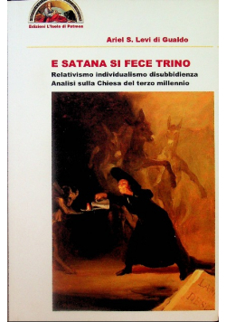 E Satana si fece trino