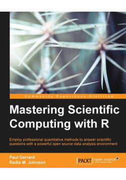 Mastering Scientific Computing with R
