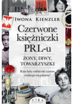 Czerwone księżniczki PRL-u