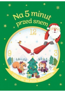 Na 5 minut przed snem. Czekając na Boże Narodzenie