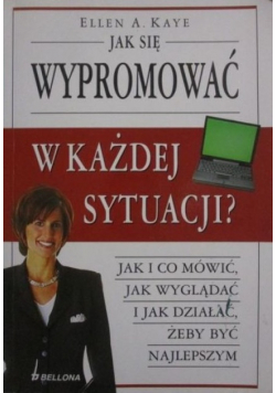 Jak się wypromować w każdej sytuacji