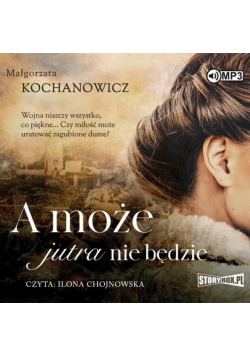 A może jutra nie będzie audiobook