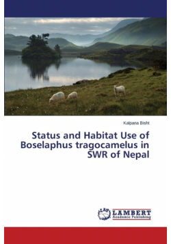 Status and Habitat Use of Boselaphus tragocamelus in SWR of Nepal