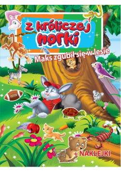Z króliczej norki. Maks zubił się w lesie ARTI