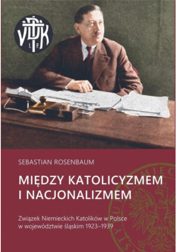 Między katolicyzmem i nacjonalizmem