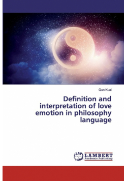 Definition and interpretation of love emotion in philosophy language
