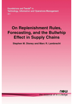 On Replenishment Rules, Forecasting and the Bullwhip Effect in Supply Chains