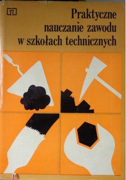 Praktyczne nauczanie zawodu w szkołach technicznych