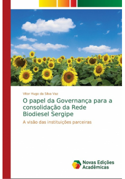 O papel da Governança para a consolidação da Rede Biodiesel Sergipe