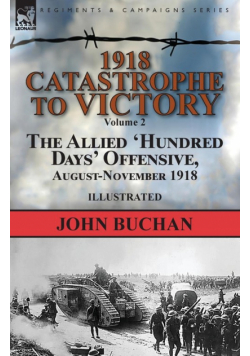1918-Catastrophe to Victory