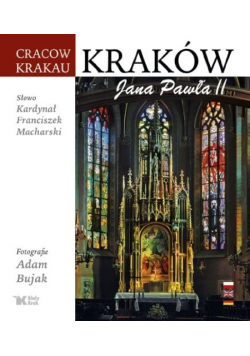 Kraków Jana Pawła II