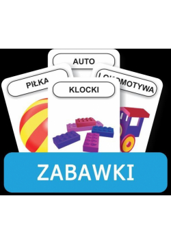 Rozwijamy mowę i myślenie - Zabawki.