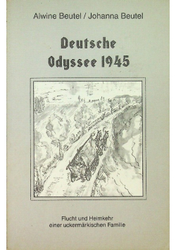 Deutsche Odyssee 1945