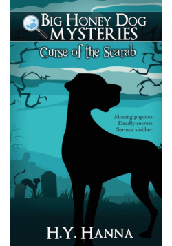 Curse of the Scarab (Big Honey Dog Mysteries #1)