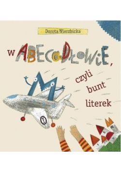 W Abecadłowie czyli bunt literek