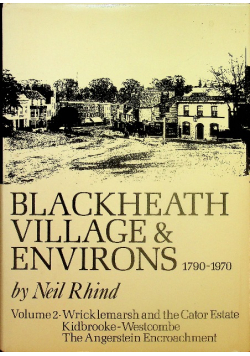 Blackheath Village & Environs 1790 - 1970 Volume II