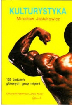 Kulturystyka ćwiczenia głównych grup mięśniowych