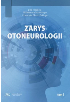 Zarys otoneurologii T.1