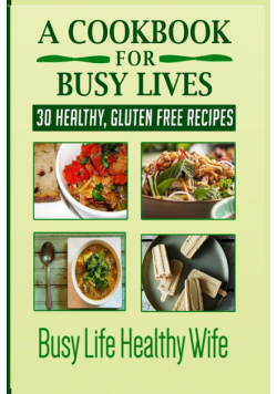 A Cookbook for Busy Lives