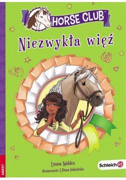 Horse Club Niezwykła więź