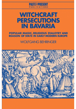 Witchcraft Persecutions in Bavaria