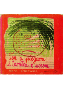 Ten z piegami i tamten z nosem