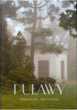 Puławy przeszłość przyszłości