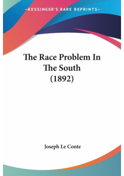 The Race Problem In The South (1892)