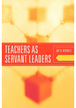 Teachers as Servant Leaders